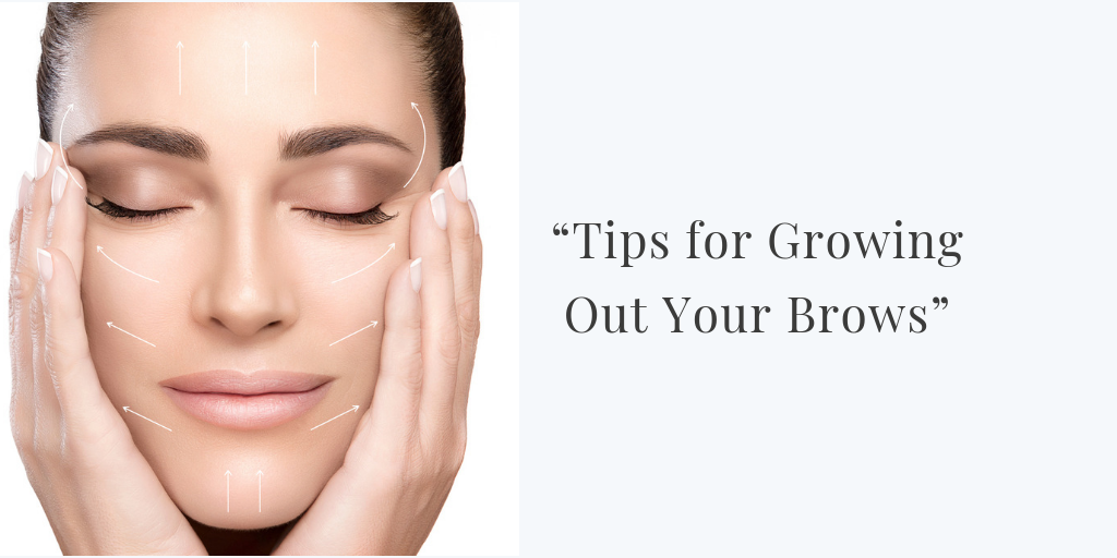 HOW TO GROW OUT YOUR BROWS